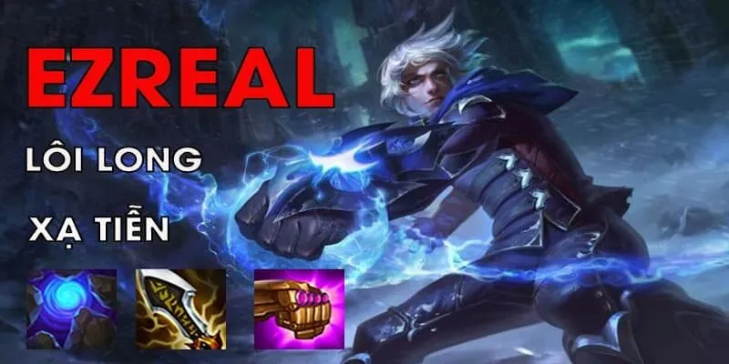 kĩ năng tướng Ezreal